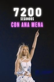 7200 segundos con Ana Mena