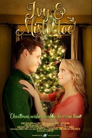 Full Cast of Ivy & Mistletoe