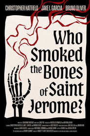 Who Smoked The Bones of Saint Jerome? (2026)
