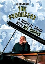 Recording the Producers: A Musical Romp with Mel Brooks