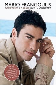 Poster Mario Frangoulis - Sometimes I Dream (Live in Concert) 1970