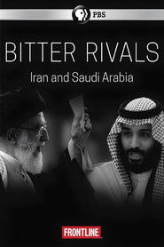 Bitter Rivals: Iran and Saudi Arabia (2018)