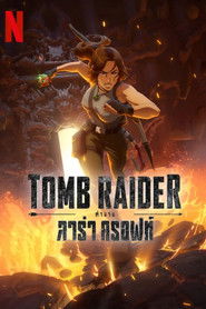 Tomb Raider: ตำนานลาร่า ครอฟท์ (2024)