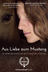For the Love of the Mustang (2017)