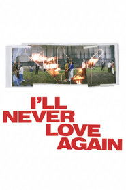I"ll Never Love Again