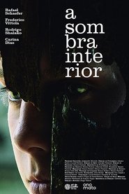 A Sombra Interior 2018 streaming vostfr complet Français [uhd]