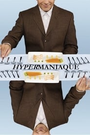 Hypermaniaque Stream Online Anschauen