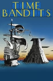 Time Bandits فيلم كامل يتدفق عبر الإنترنت 1981