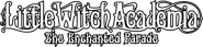 Little Witch Academia: The Enchanted Parade Logo