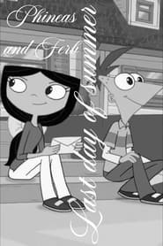 Poster Phineas and Ferb: Last Day of Summer