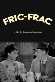 Fric-Frac 1939 Acceso gratuíto e ilimitado