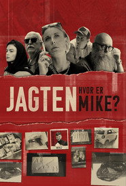 Jagten - hvor er Mike? (2023)