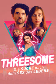 Poster Threesome - Die Suche nach dem Sex des Lebens