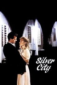 Silver City (1984) Silver City (1984)