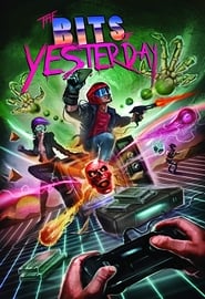 The Bits of Yesterday (2018) The Bits of Yesterday (2018)
