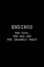 Poster Endings: The Good, The Bad, and the Insanely Great 2017