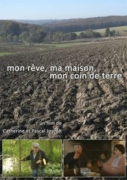 Poster Mon rêve, ma maison mon coin de terre 2020