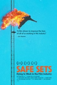 Safe Sets - Dying to Work in the Film Industry (2024)