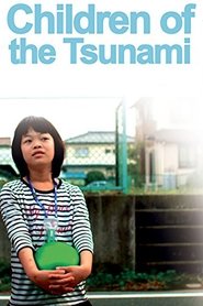 Children of the Tsunami (2012) WEB-DL 720p & 1080p