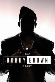 The Bobby Brown Story (2018)