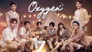 Oxygen - The series en streaming