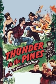 Thunder in the Pines постер