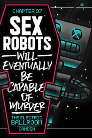 Poster PROGRESS Chapter 97: Sex Robots Will Eventually Be Capable Of Murder