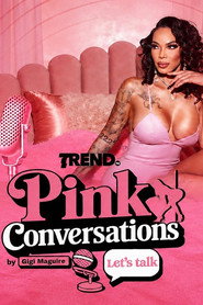 Pink Conversations with GiGi Maguire