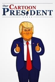 Our Cartoon President постер