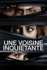 Une voisine inquiétante streaming sur 66 Voir Film complet