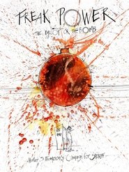 Freak Power: The Ballot or the Bomb (2020)