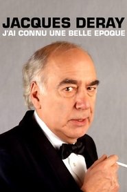 Poster Jacques Deray, j'ai connu une belle époque