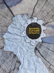 souvenirs d'un soleil disparu