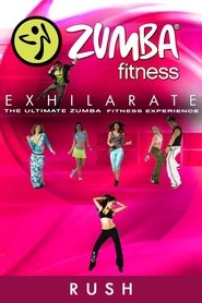 Poster Zumba Fitness Exhilarate The Ultimate Experience - Rush 2011