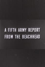 A Fifth Army Report from the Beachhead