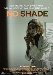 No Shade movie