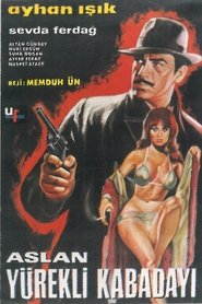 Aslan Yürekli Kabadayı 1967 Aslan Yürekli Kabadayı 1967