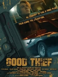 Good Thief film en streaming