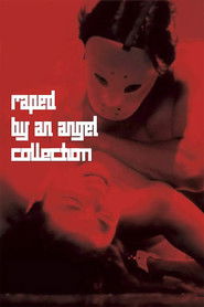 Full Cast of Raped by an Angel Collection