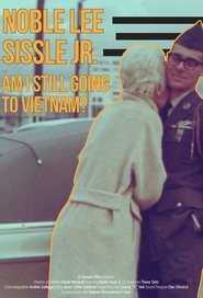 Noble Sissle Jr.: Am I Still Going to Vietnam? (2018)