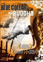 Blue Collar and the Buddha