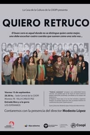 Todavia Cantamos: Coro Quiero Retruco