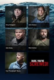 Dude, You're Screwed (2013) Dude, You're Screwed (2013)