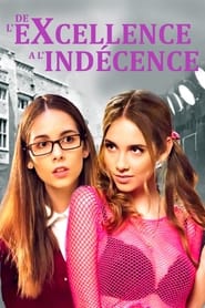 De l’eXcellence à l’indécence (2017)