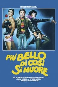 Più bello di così si muore 1982 吹き替え 無料動画