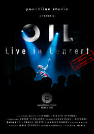 OIL - Live in Concert (2019)