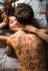 Poster I Didn't Come Here to Make Love 1970