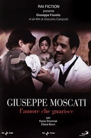 فيلم St. Giuseppe Moscati: Doctor to the Poor 2007 مترجم اونلاين
