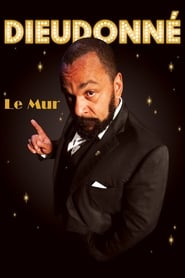 Poster Dieudonné - Le Mur