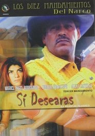 Pôster de Sí desearás la mujer de tu narco